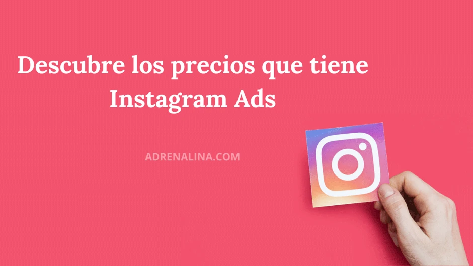 Precio Anuncio Instagram